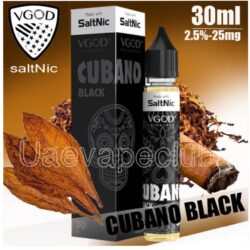 VGOD BUY SALTNIC CUBANO BLACK 30ML | vape shop in UAE Buy Online Vape Kits, Premium E-juice, Liquids, Pods, Vape Tanks, etc. in UAE from Uaevapeclub.com